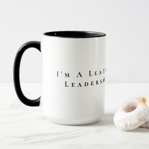 Ich bin eine Führer-optimierenführungs-Fähigkeiten Tasse