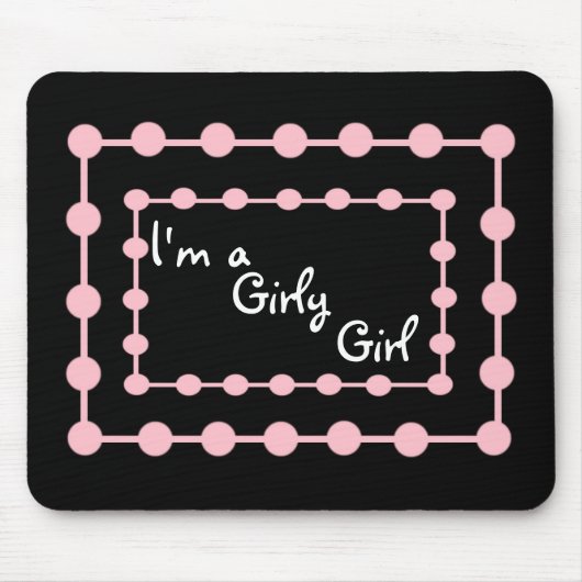 Ich bin eine Girly Mädchen-Mausunterlage mit rosa Mousepad (Vorne)