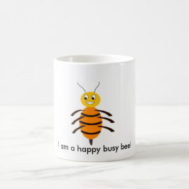 Ich bin eine glückliche beschäftigte Biene! Kaffeetasse
