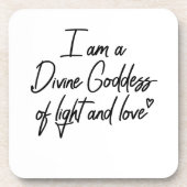 Ich bin eine Göttin des Lichts und der Liebe Getränkeuntersetzer (Vorderseite)