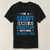Ich bin eine GRAMPE und ein Chaffeur nichts macht  T-Shirt (Design vorne)