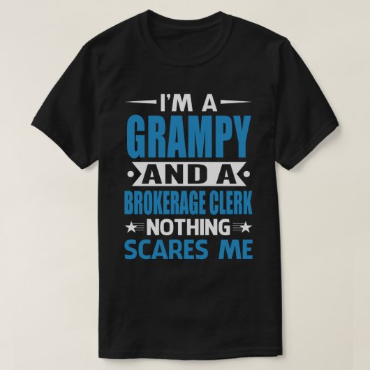 Ich bin eine GRAMPE und ein Maklerangestellter nic T-Shirt (Design vorne)