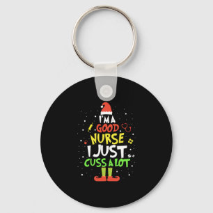 Ich bin eine gute Krankenschwester, die ich mir nu Schlüsselanhänger