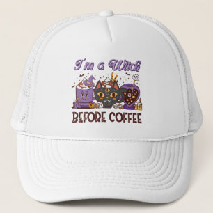 Ich bin eine Hexe vor dem Kaffee Truckerkappe