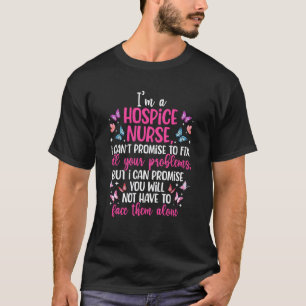 Ich bin eine Hospizkrankenschwester Hospizpflege P T-Shirt
