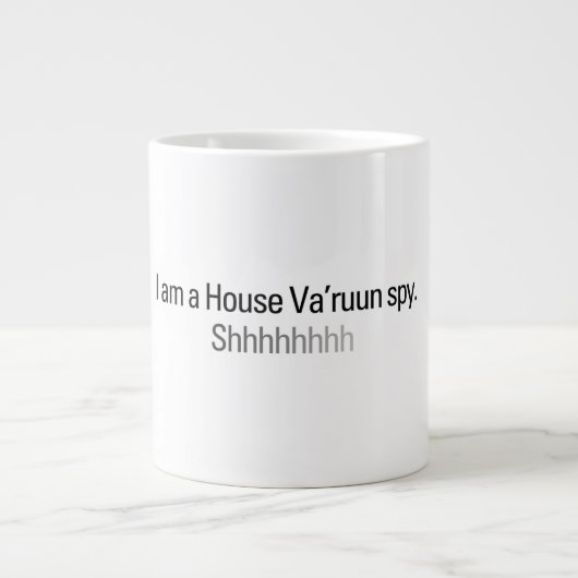 Ich bin eine House Va'ruun Spy Tasse (Vorderseite)