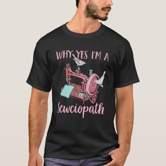 Ich bin eine Idee zum Nähen von Sewciopath T-Shirt (Vorderseite)