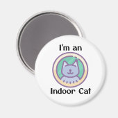 Ich bin eine Indoor-Katze Magnet (Vorderseite/Rückseite)