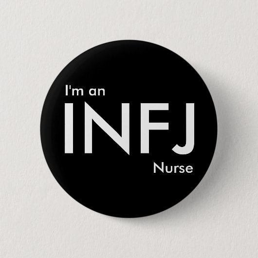 Ich bin eine INFJ-Krankenschwester - Persönlichkei Button (Vorderseite)