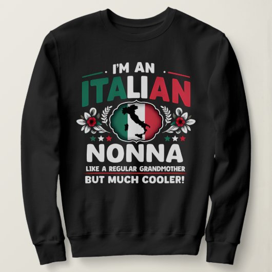 Ich bin eine italienische Nonna Sweatshirt (Design vorne)