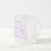 Ich bin eine Junge Mutter, Tshirts und Geschenke Mattglastasse (VorderseiteRechts)