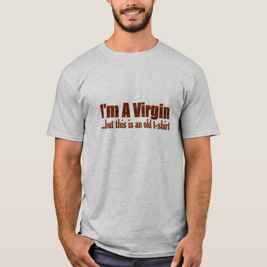 Ich bin eine Jungfrau T-Shirt (Vorderseite)
