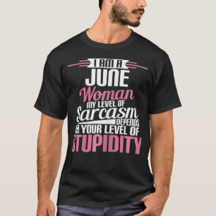 Ich bin eine Juni-Frau zum Geburtstag T-Shirt