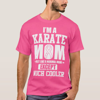Ich bin eine Karate-Mama T-Shirt
