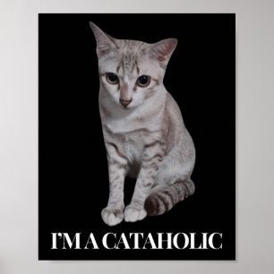 Ich bin eine Kataholische Liebeskatzenmode Poster