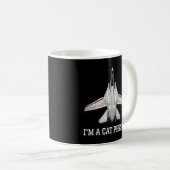 Ich bin eine Katze, die 14 Tomcat hat Kaffeetasse (VorderseiteRechts)