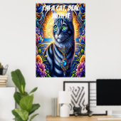 Ich bin eine Katze, kümmere mich darum Poster (Heimbüro)