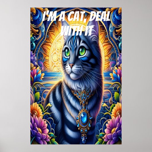 Ich bin eine Katze, kümmere mich darum Poster (Vorne)