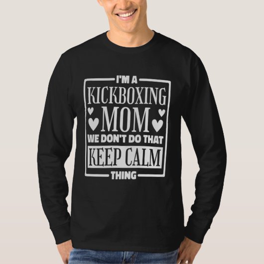 Ich bin eine Kickbox-Mutter. Wir machen das nicht. T-Shirt (Vorderseite)