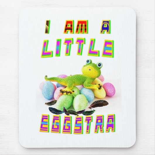 Ich bin eine kleine Eggstra Mousepad (Vorne)