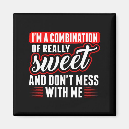 Ich bin eine Kombination aus wirklich süß und misc Magnet (Vorne)