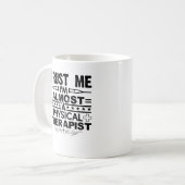 Ich bin eine körperlicher Therapeut-Tasse Kaffeetasse (Vorderseite Links)