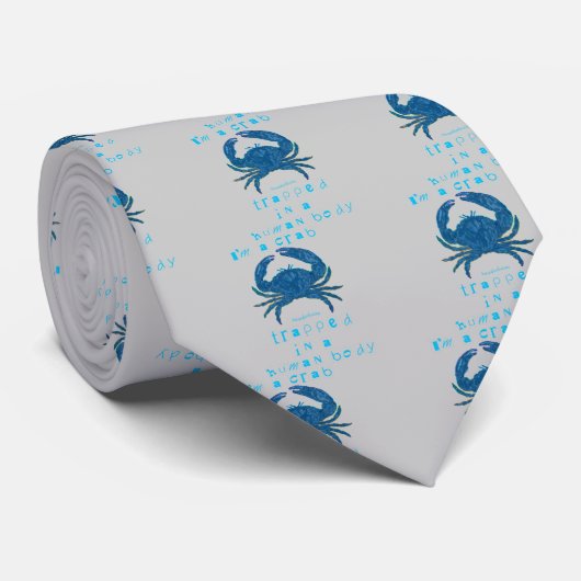 Ich bin eine Krabbe Krawatte (Gerollt)