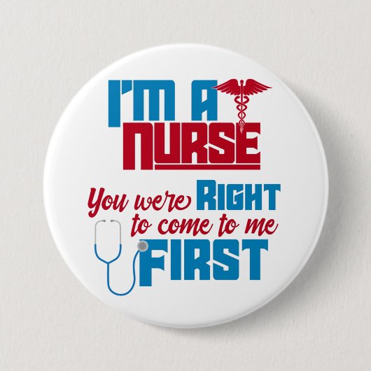 Ich bin eine Krankenschwester, die du gleich in ei Button (Vorderseite)