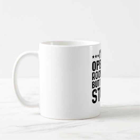 Ich bin eine Krankenschwester im Operationssaal, a Kaffeetasse (Links)