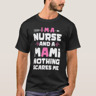 Ich bin eine Krankenschwester Mami Pflege-Schrubbe T-Shirt