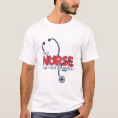 Ich bin eine Krankenschwester T-Shirt (Vorderseite)