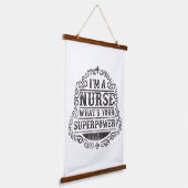 Ich bin eine Krankenschwester, was deine Supermach Wandteppich Mit Holzrahmen (Gewinkelt)