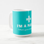 Ich bin eine Krankenschwester, was Ihre große Kaffeetasse (Vorderseite Links)