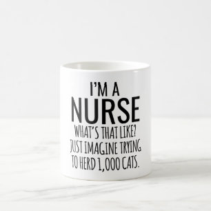 Ich bin eine Krankenschwester, wie wenn man sich n Kaffeetasse