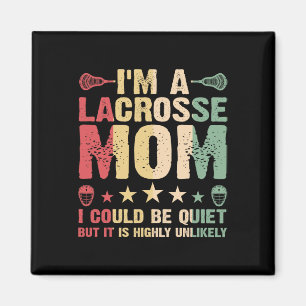 Ich bin eine Lacrosse Mama Funny Lacrosse Mama Pla Magnet