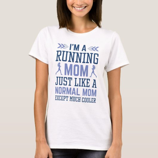 Ich bin eine laufende Mama T-Shirt (Vorderseite)