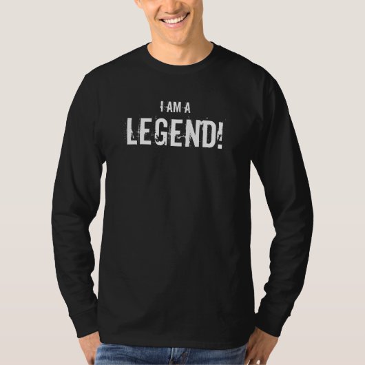 Ich bin eine Legende! Langes sleved Hemd T-Shirt (Vorderseite)
