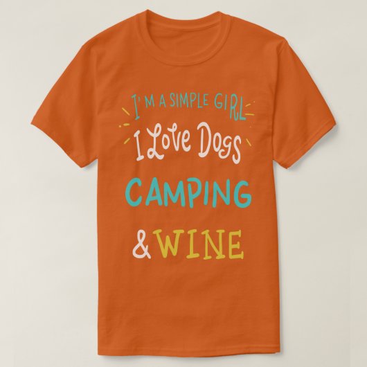 Ich bin eine Liebe, die Camping und Wein 4 T-Shirt (Design vorne)