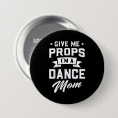 Ich bin eine Mama des Tanzes Button (Vorne & Hinten)