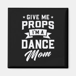 Ich bin eine Mama des Tanzes Magnet