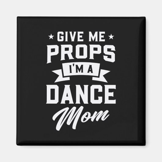 Ich bin eine Mama des Tanzes Magnet (Vorne)