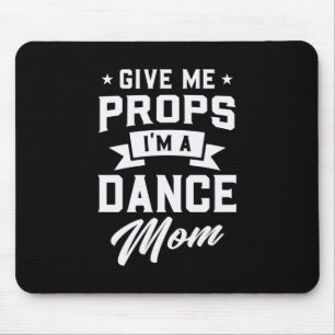 Ich bin eine Mama des Tanzes Mousepad