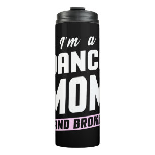 Ich bin eine Mama des Tanzes und Brot Thermosbecher