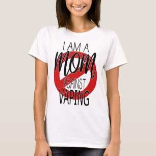 Ich bin eine Mama gegen Vaping - AntiVape T-Shirt