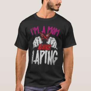 Ich bin Eine Mama Gegen Vaping Mother's Day Vaper T-Shirt