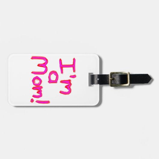 Ich bin eine MAMA! Gepäckanhänger (Vorderseite horizontal)