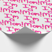 Ich bin eine MAMA! Geschenkpapier (Ecke)