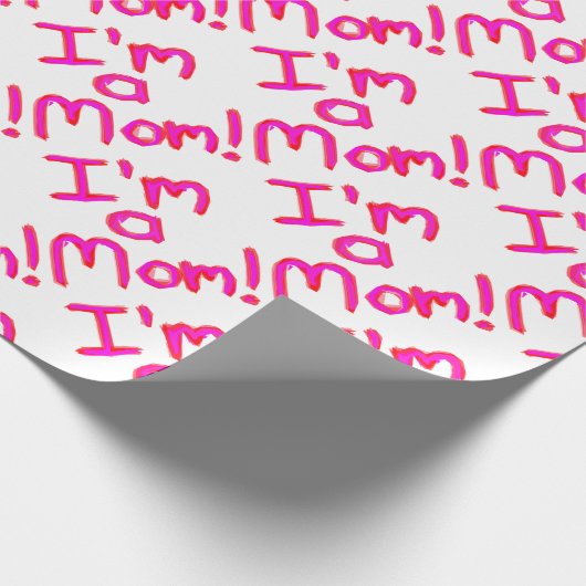 Ich bin eine MAMA! Geschenkpapier (Ecke)