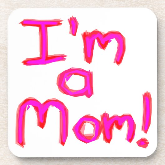 Ich bin eine MAMA! Getränkeuntersetzer (Vorderseite)