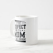 Ich bin eine Mama Kaffeetasse (Vorderseite Links)
